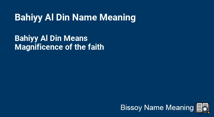 Bahiyy Al Din Name Meaning